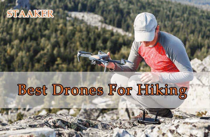 Best Drones For Hiking 2022