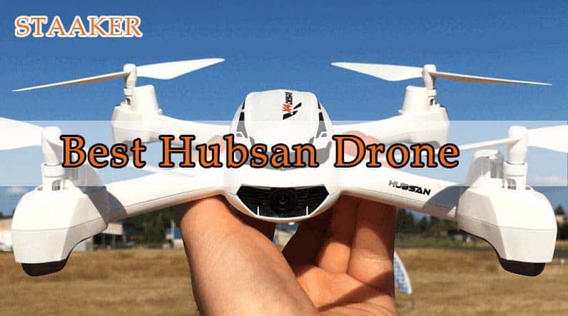 Best Hubsan Drone 2022