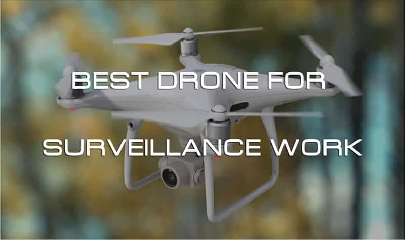 best surveillance drone