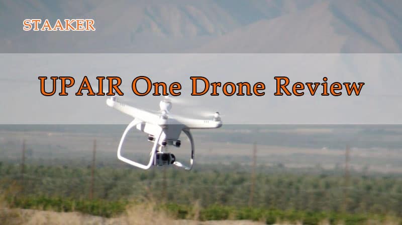 UPAIR One Drone Review