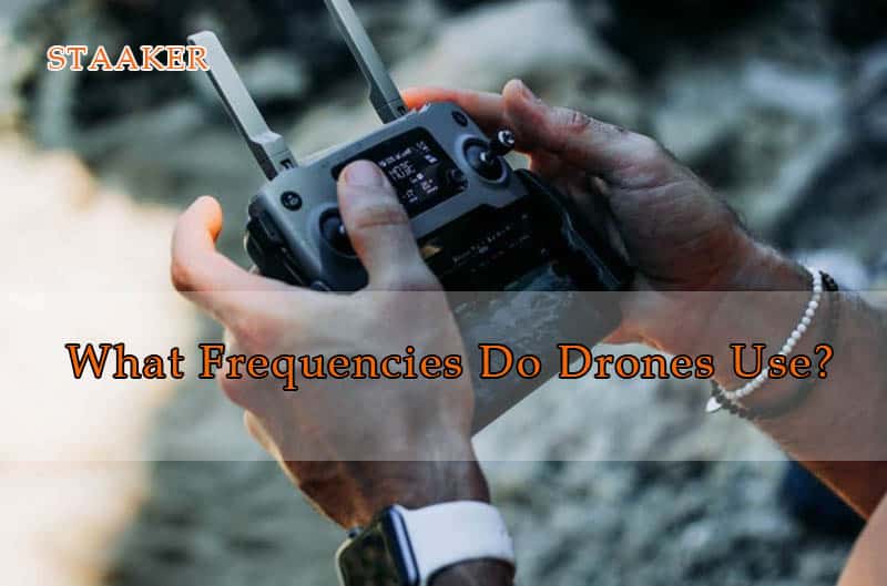 What Frequencies Do Drones Use