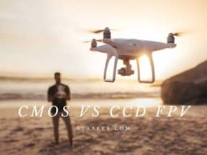 Cmos Vs Ccd Fpv 2022 Which is The Better