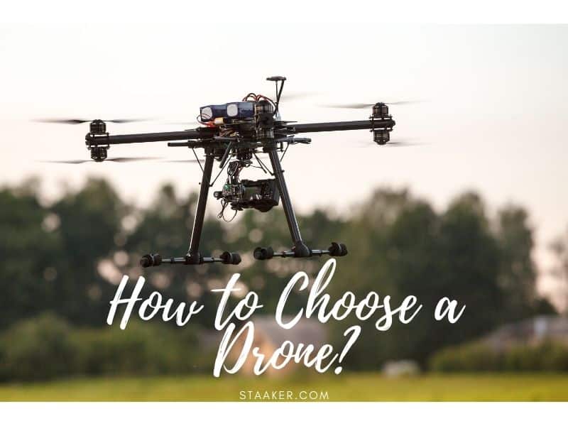 How to Choose a Drone