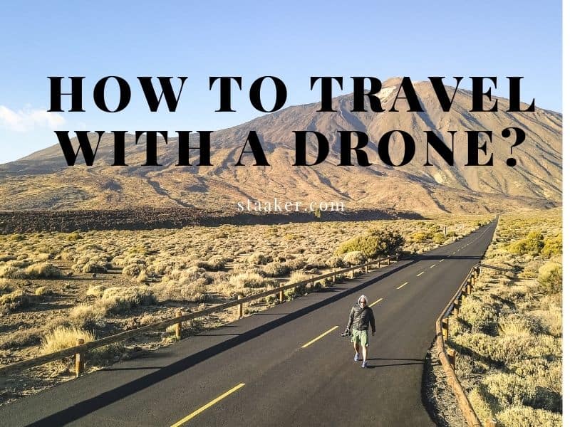 How to Travel with a Drone (1)