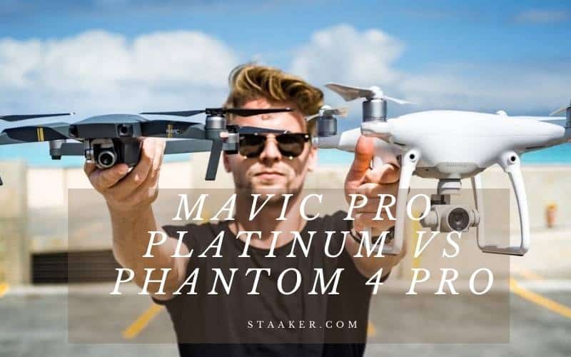 Mavic Pro Platinum Vs Phantom 4 Pro 2022 Comparison