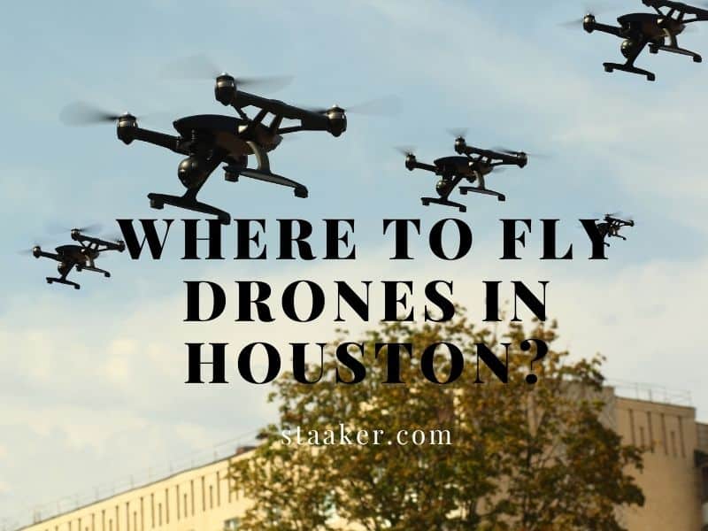 Where to Fly Drones in Houston