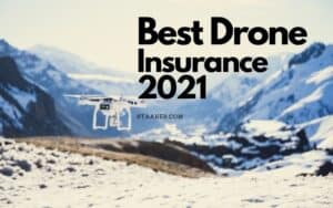 Best Drone Insurance 2022