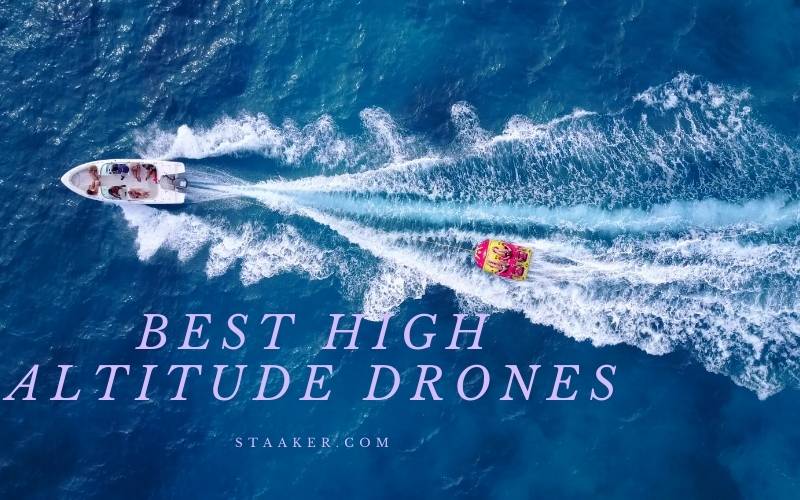 Best High Altitude Drones 2022 Top Review For You
