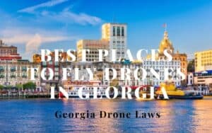 Best Places to Fly Drones in Georgia