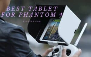 Best Tablet For Phantom 4 2022 Top Review For You