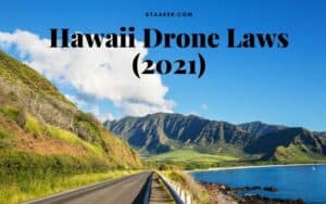 Hawaii Drone Laws(2022)