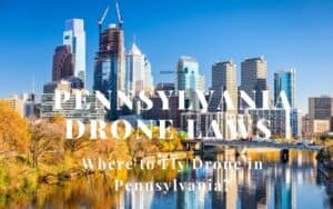 Pennsylvania Drone Laws