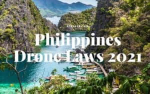 Philippines Drone Laws 2022