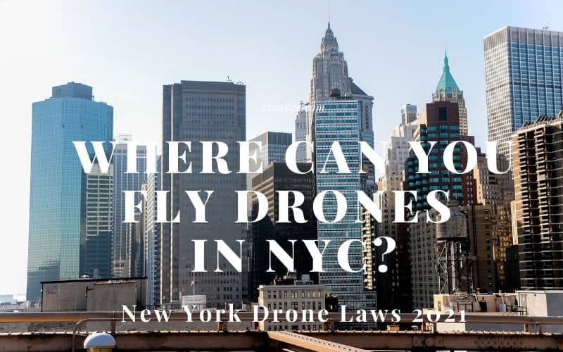 Where Can You Fly Drones in NYC