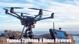Yuneec Typhoon H Drone Reviews