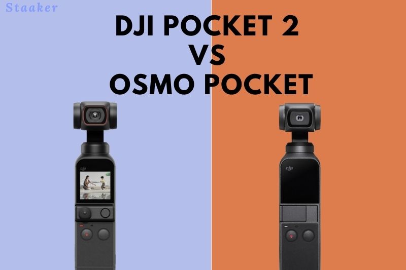 Dji Pocket 2 Vs Osmo Pocket Which Is Better 2022