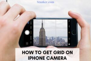 How To Get Grid On Iphone Camera Top Full Guide 2022
