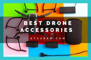 Get The Best Drone Accessories To Improve Your Flying Experience 2022