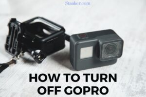 How To Turn Off Gopro Reset And Update Instructions 2022