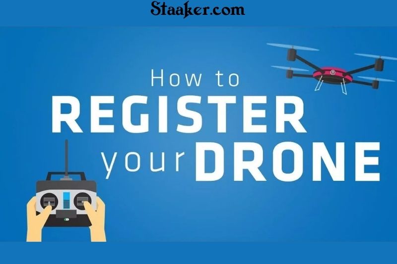 How to Register Your Drone Correctly with the FAA