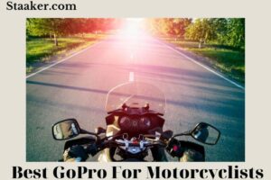 Best GoPro For Motorcyclists Top Brands Review