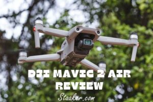 DJI Mavic 2 Air Review: Feature, Flight And Footage 2022