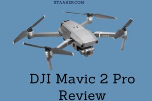 DJI Mavic 2 Pro Review:Top Full Guide 2022