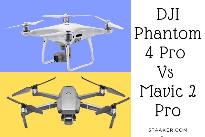 DJI Phantom 4 Pro Vs Mavic 2 Pro: Choose Your Ultimate Flying Camera!