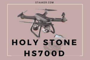 Holy Stone HS700D Quadcopter Drone 2022: Is It Any Good