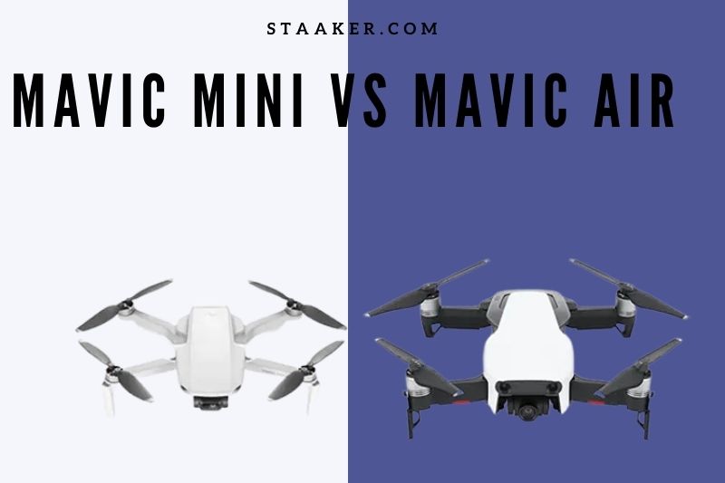 Mavic Mini Vs Mavic Air 2022: Which Drone Is Better